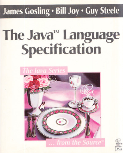 James Gosling - Bill Joy - Guy Steele - The Java Language Specification