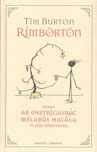 Tim Burton - R�mb�rt�n - avagy az Osztrigasr�c m�lab�s hal�la �s m�s t�rt�netek