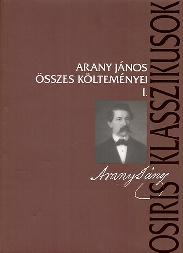 Arany J�nos �sszes k�ltem�nyei I-II.