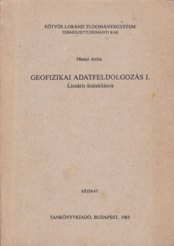 Geofizikai adatfeldolgozs I.