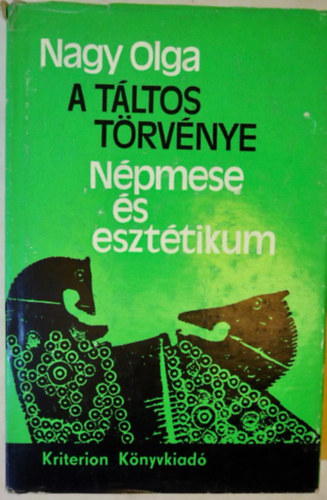 Nagy Olga - A táltos törvénye
