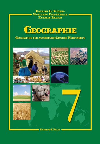 Katalin B. Wigand; Wolfgang Goldhammer; Katalin Radnai - Geographie 7