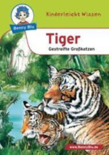 Susanne Hansch - Tiger - Gestreifte Gro�katzen (Benny Blu)