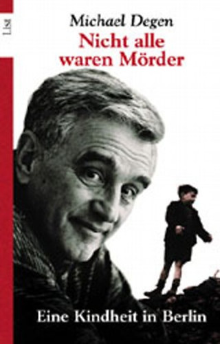 Michael Degen - Nicht alle waren m�rder