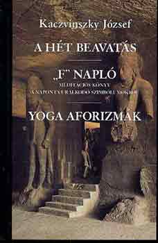 A ht beavats-"F" napl-Yoga aforizmk