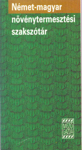 N�met-Magyar N�v�nytermeszt�si Szaksz�t�r