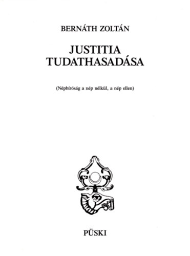 Justitia tudathasadsa - Npbrsg a np nlkl, a np ellen