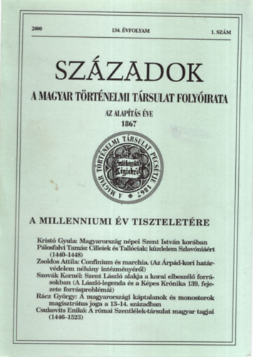 Szzadok - A Magyar Trtnelmi Trsulat folyirata 2000. 134. vfolyam 1. szm