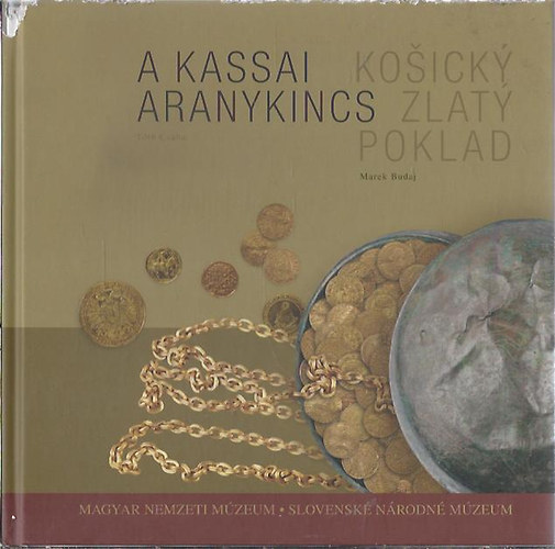 A kassai aranykincs (szlovk-magyar)
