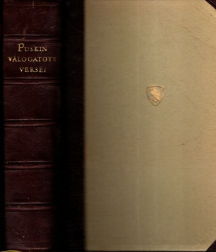 Puskin v�logatott versei (K�tnyelv� klasszikusok)- sz�mozott, f�lb�r