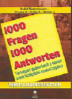 1000 Fragen 1000 Antworten -Wirtschaftsdeutsch (zleti)
