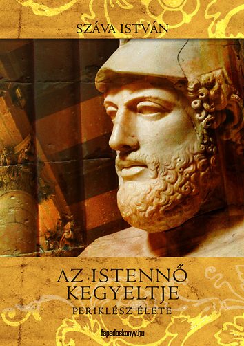 Az istenn kegyeltje - Periklsz lete