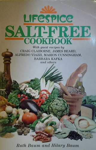 Ruth and Hilary Baum - Lifespice salt-free cookbook
