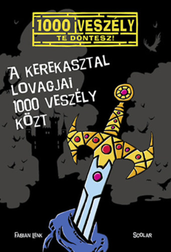 A Kerekasztal lovagjai 1000 veszly kzt