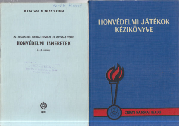 2 db. oktat�si seg�dk�nyv (Honv�delmi ismeretek (7-8. oszt�ly) + Honv�delmi j�t�kok k�nyve)