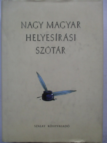 Nagy magyar helyesrsi sztr