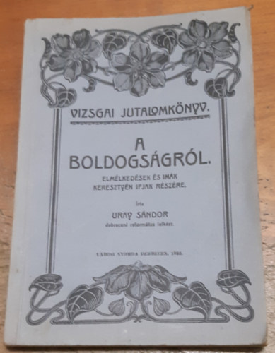 A boldogs�gr�l. Elm�lked�sek �s im�k kereszty�n ifjak r�sz�re.