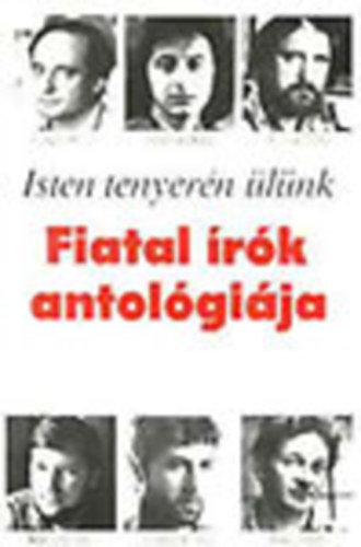 Magvet� K�nyvkiad� - Isten tenyer�n �l�nk (fiatal �r�k antol�gi�ja)