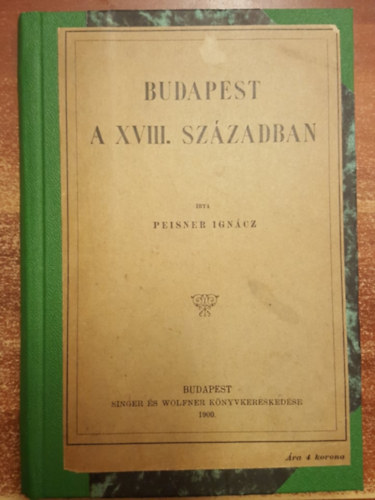 Budapest a XVIII. sz�zadban