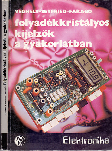 Folyad�kkrist�lyos kijelz�k a gyakorlatban