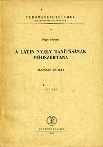 A latin nyelv tan�t�s�nak m�dszertana