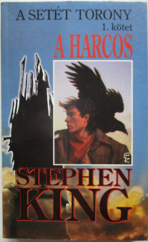 A harcos (A set�t torony 1.)