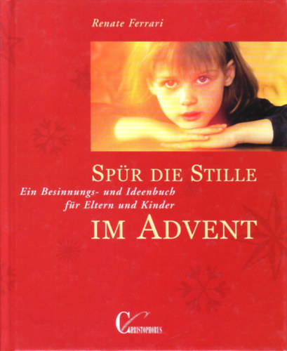 Renate Ferrari - Spür die Stille im Advent