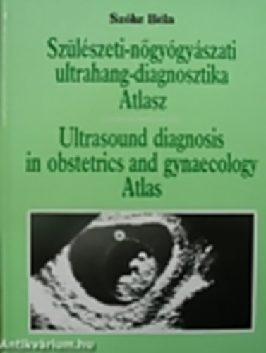 Szlszeti-ngygyszati ultrahang-diagnosztika Atlasz