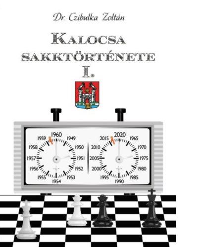Kalocsa sakktrtnete I.
