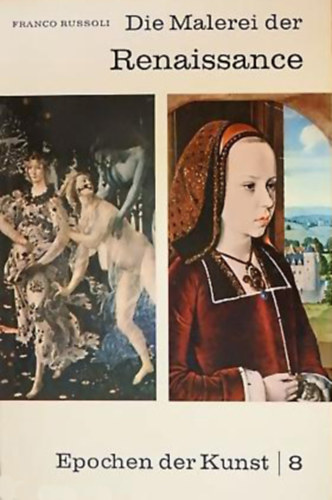 Franco Russoli - Die Malerei der Renaissance
