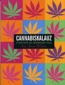 Steven Wishnia - Cannabiskalauz