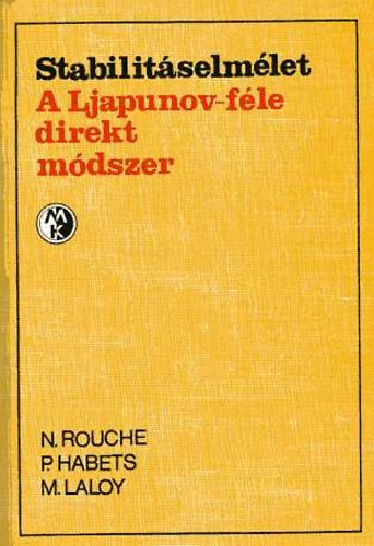 Rouche-Habets-Laloy - Stabilitselmlet: A Ljapunov-fle direkt mdszer