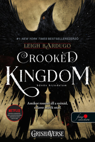 Crooked Kingdom - Bns birodalom - Hat varj 2. - Vrs pttys