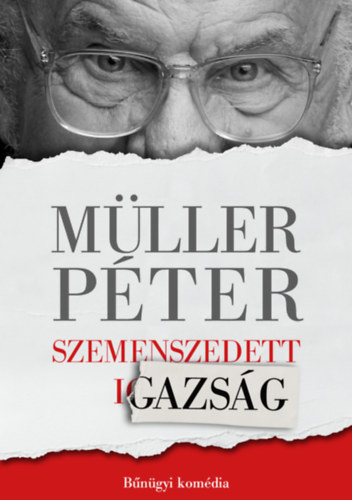Mller Pter - Szemenszedett igazsg