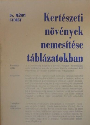 Dr. M�ndy Gy�rgy - Kert�szeti n�v�nyek nemes�t�se t�bl�zatokban