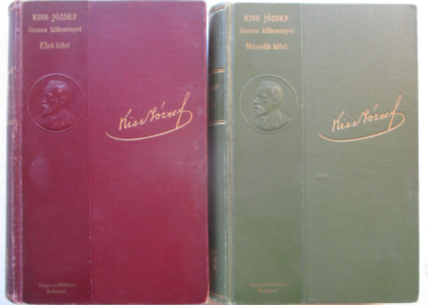 Kiss Jzsef sszes kltemnyei I-II