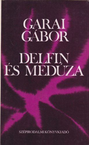 Delfin s medza (Bertha Bulcsnak dediklt)