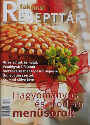 Fakanl recepttr 2005/2 - Hagyomnyo s modern mensorok
