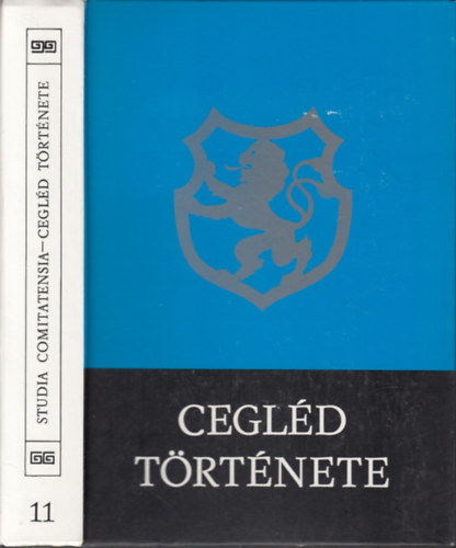 Cegl�d t�rt�nete (Studia Comitatensia 11.)