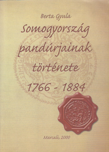 Somogyorszg pandrjainak trtnete 1766-1884