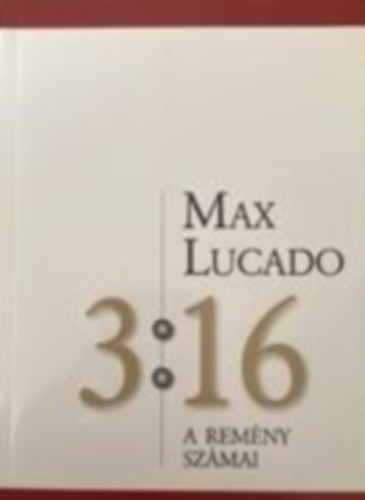 Max Lucado - 3:16 A remny szmai