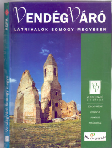 Ltnivalk Somogy megyben (VendgVr tiknyvek)