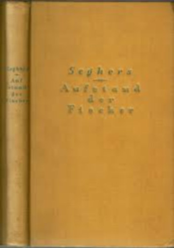 Anna Seghers - Aufstand der Fischer