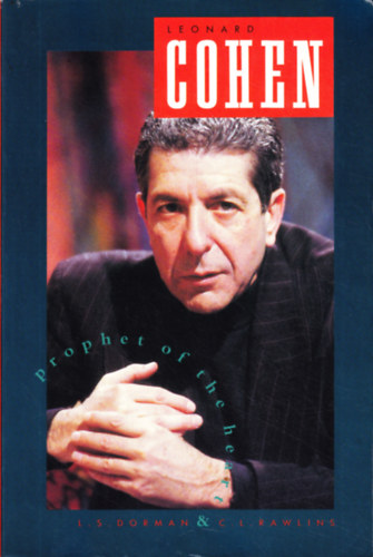 Leonard Cohen - Prophet of the Heart