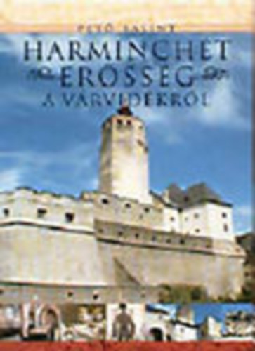 Harmincht erssg a vrvidkrl