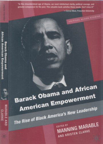 Barack Obama and African American Empowerment - The Rise of Black America's New Leadership