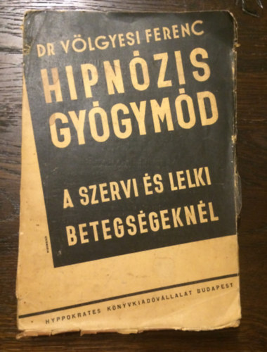 Hipnzis gygymd a szervi s lelki betegsgeknl