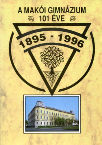 A Maki Gimnzium 101 ve - 1895-1996