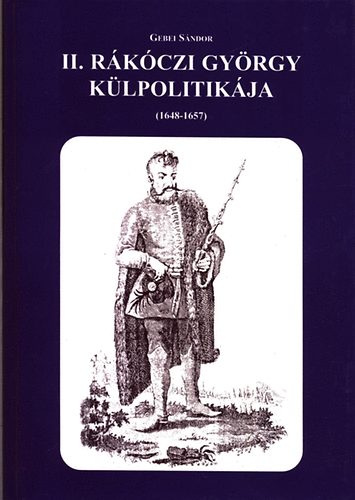 II. Rkczi Gyrgy klpolitikja 1648-1657
