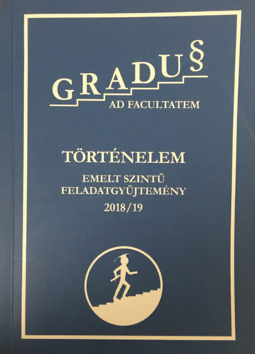 Trtnelem emelt szint feladatgyjtemny 2018/19